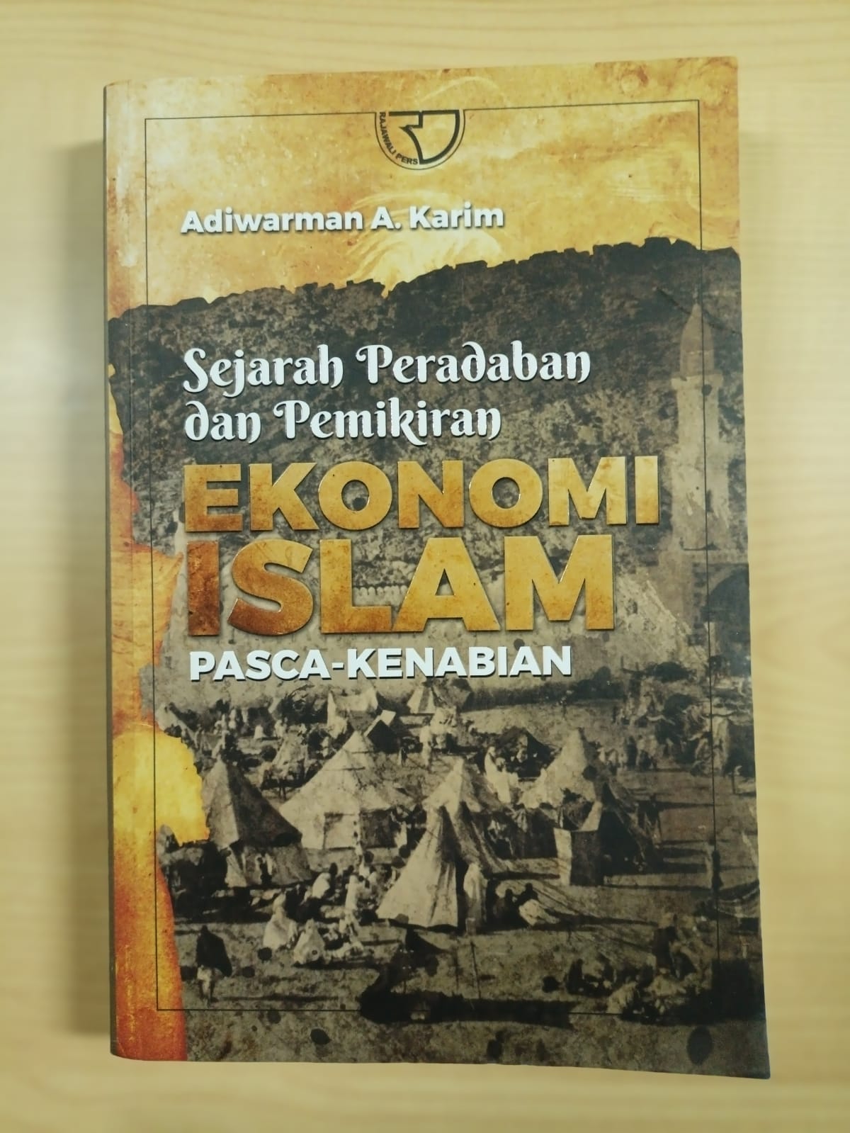 Sejarah peradaban dan pemikiran ekonomi islam pasca-kenabian