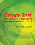 Metode riset untuk bisnis & ekonomi : bagaimana meneliti & menulis tesis? ed. 3