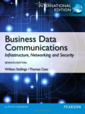 Business data communications: infrastructure, networking, and security 7th ed.