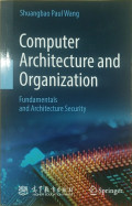 Computer architecture and organization: fundamentals and architecture security