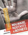 Malware, rootkits and botnets: a beginner's guide