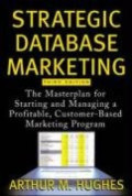 Strategic database marketing 3rd ed.