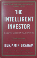 The intelligent investor: a book of practical counsel revised edition