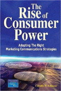The rise of consumer power: adopting the right marketing communication strategies