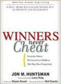 Winners never cheat: everyday values we learned as children (but may have forgotten)