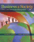 Business and society: ethics and stakeholder management, 7th ed.