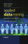 Applied data mining for business and industry, 2nd ed.