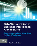 Data virtualization in business intelligence architectures: revolutionizing data integration for data warehouses