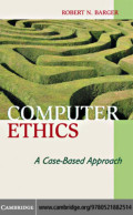 Computer ethics: a case-based approach
