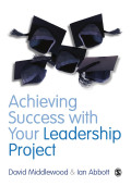 Achieving success with your leadership project