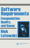 Software requirements encapsulation, and reuse