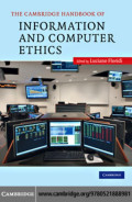 The cambridge handbook of information and computer ethics