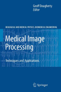 Medical image processing : techniques and application