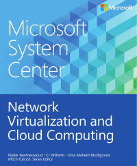 Microsoft system center: network virtualization and cloud computing