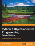 Python 3 object-oriented programming, 2nd ed.