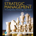 Strategic management: concepts and cases, a competitive advantage approach 17th edition
