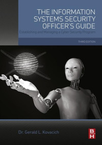 The information systems security officers guide, 3rd ed.