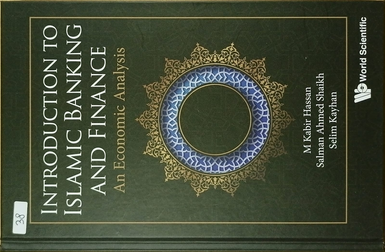 Introduction to islamic banking and finance : an economic analysis