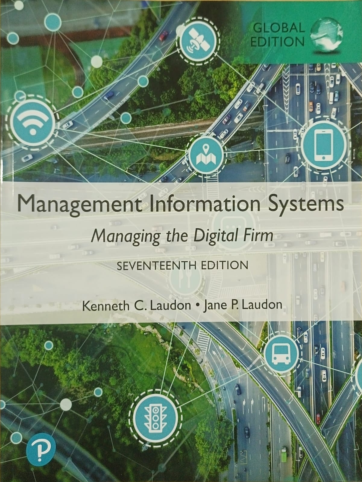 Management information systems: managing the digital firm 17th edition