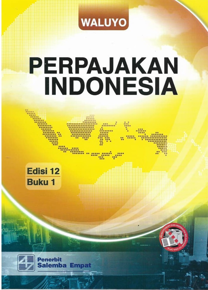Perpajakan indonesia buku 1 ed. 12