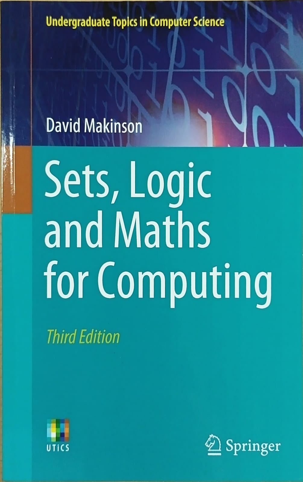 Sets, logic and maths for computing 3rd edition