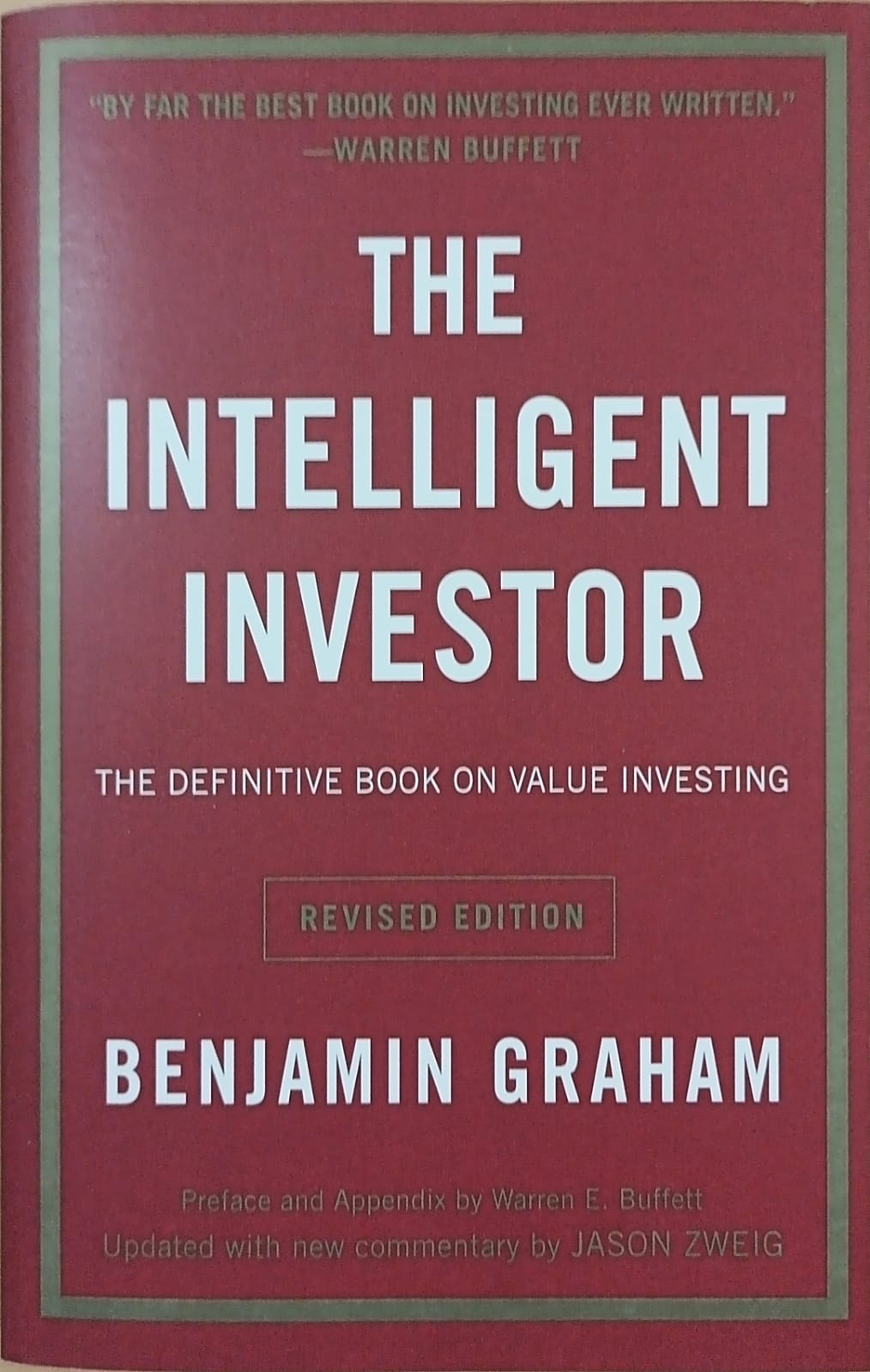 The intelligent investor: a book of practical counsel revised edition