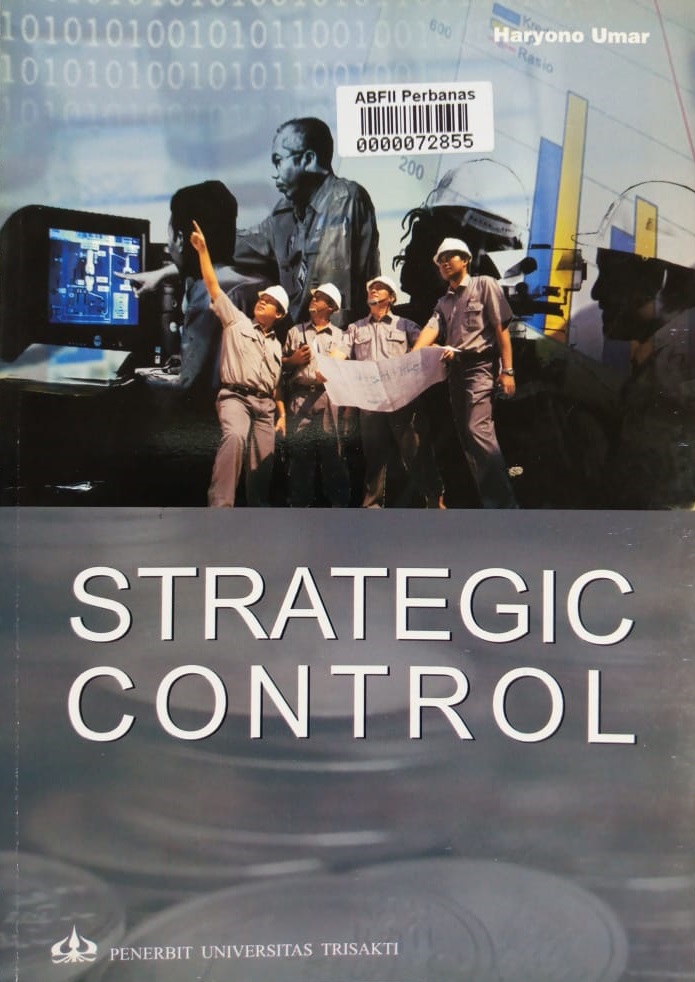 Strategic control: membangun indonesia yang bebas kkn, berkinerja, dan good governance