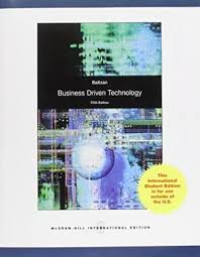 Business driven technology 5th ed.