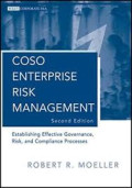 Coso enterprise risk management : establishing effective governance, risk, and compliance processes 2nd ed.