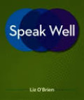 Speak well