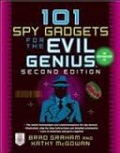 101 spy gadgets for the evil genius 2nd ed.