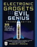 Electronic gadgets for the evil genius 2nd ed.