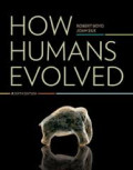 How humans evolved 6th ed.