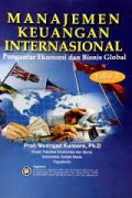Manajemen keuangan internasional : pengantar ekonomi dan bisnis global ed. 3