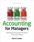 Accounting for managers : interpreting accounting information for decision making 4th ed.