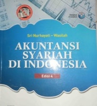 Akuntansi syariah di indonesia 4th ed.