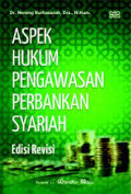 Aspek hukum pengawasan perbankan syariah edisi revisi