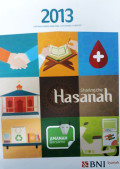 Laporan tahunan 2013 pt. Bni syariah,tbk: sharing the hasanah (laporan keberlanjutan)