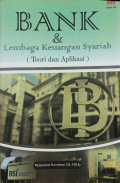 Bank dan lembaga keuangan syariah (teori dan aplikasi)