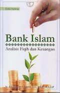Bank islam : analisis fiqih dan keuangan ed. 5