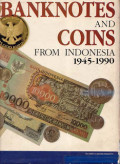 Bank notes and coins from indonesia 1945-1990