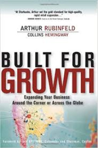 Built for growth: expanding your business around the corner or across the globe