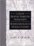 Cases in strategic marketing management: Business strategies in muslim countries
