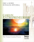 Cases in entrepreneurship: the venture creation process