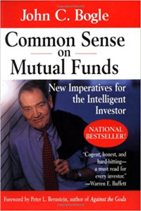 Common sense on mutual funds: New imperatives for the intelligent investor