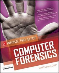 Computer forensics: Infosec pro guide