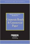 Corporate bonds and commercial paper