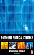 Corporate financial strategy 3rd ed.