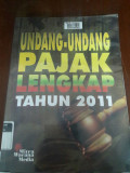 Undang-undang pajak lengkap tahun 2011