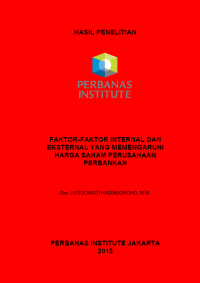 Faktor-faktor internal dan eksternal yang memengaruhi harga saham perusahaan perbankan – Hasil Penelitian